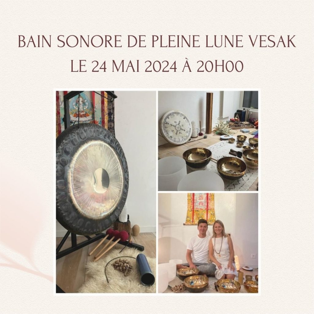 Bain sonore de pleine lune vesak