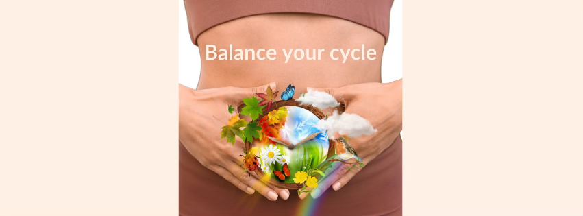 Cercle de femmes: "Balance your cycle"