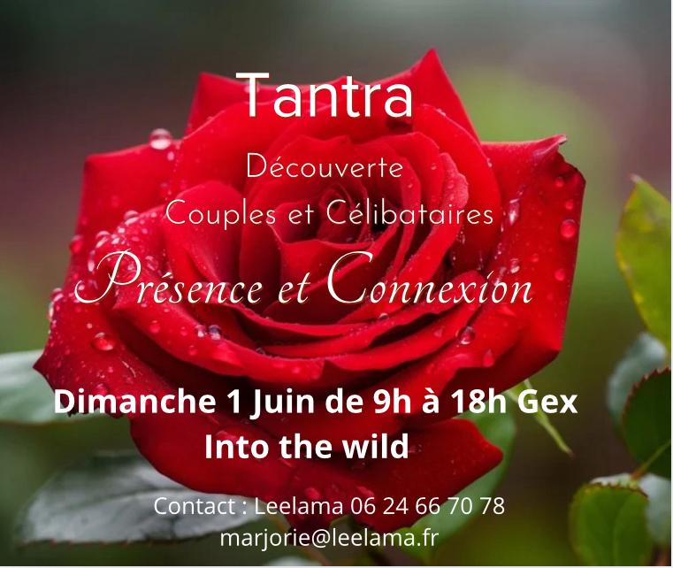 Atelier TANTRA, Présence et Connexion